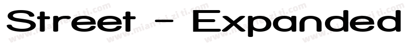 Street - Expanded Semi ExpandedSemi字体转换